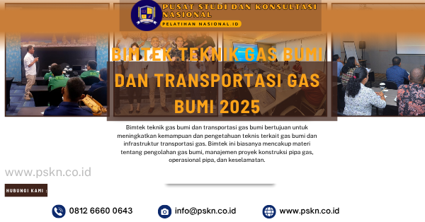 Bimtek Teknik Gas Bumi Dan Transportasi Gas Bumi
