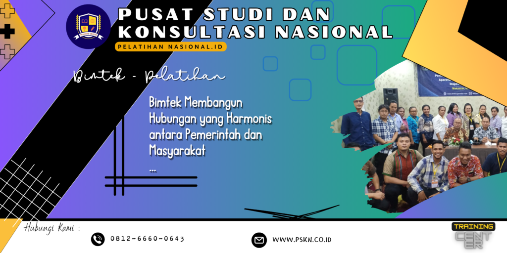 Bimtek Membangun Hubungan yang Harmonis antara Pemerintah dan Masyarakat