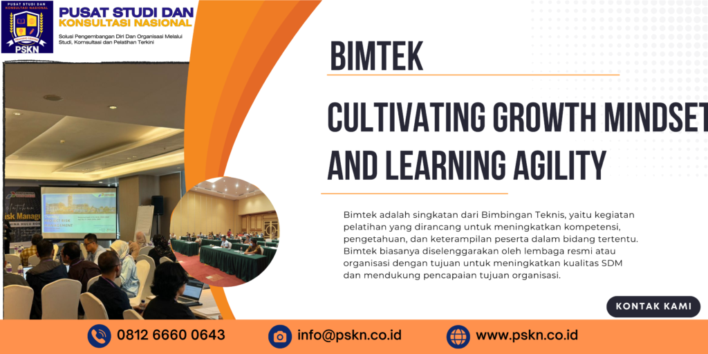 BIMTEK CULTIVATING GROWTH MINDSET AND LEARNING AGILITY