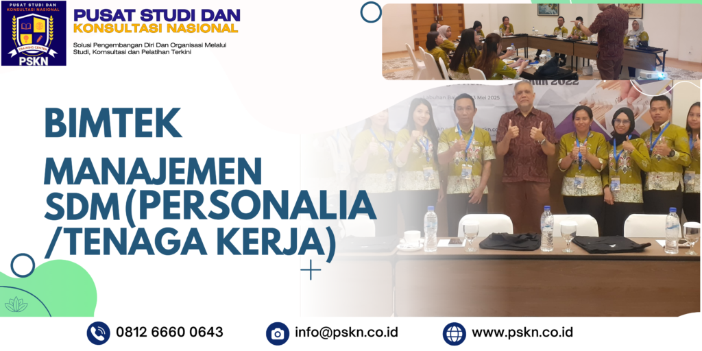 BIMTEK MANAJEMEN SDM ( PERSONALIA/TENAGA KERJA )