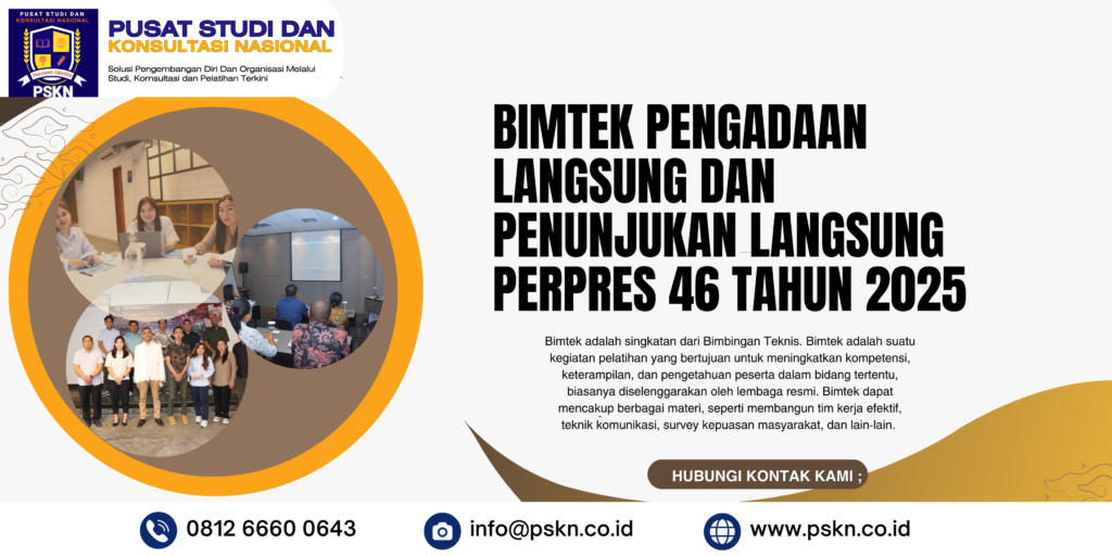 Bimtek Pengadaan Langsung dan Penunjukan Langsung PERPRES 46 TAHUN 2025