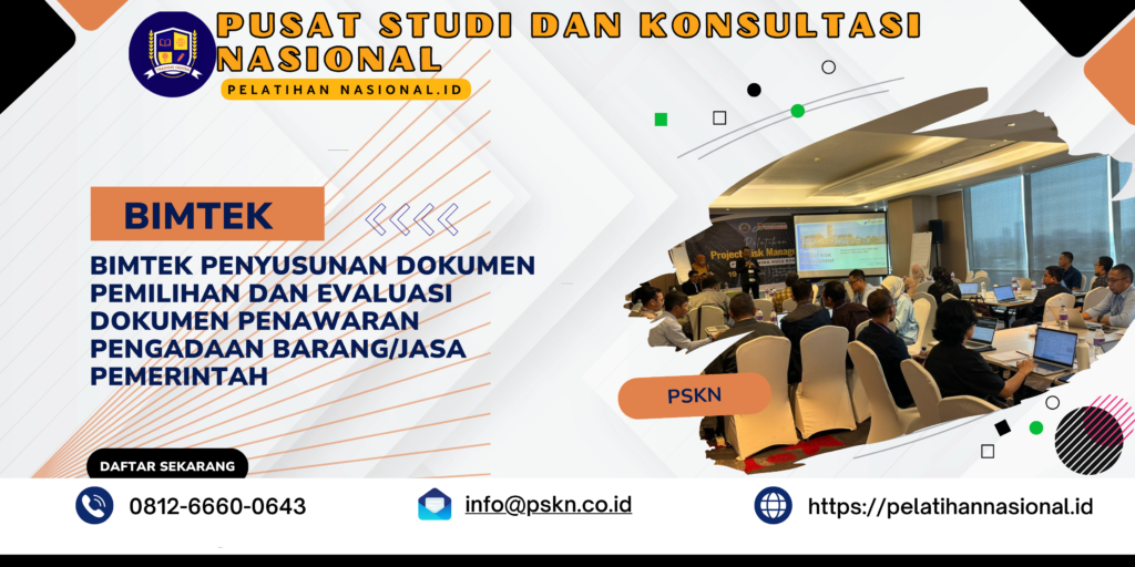 Bimtek Penyusunan Dokumen Pemilihan dan Evaluasi Dokumen Penawaran Pengadaan Barang/Jasa Pemerintah