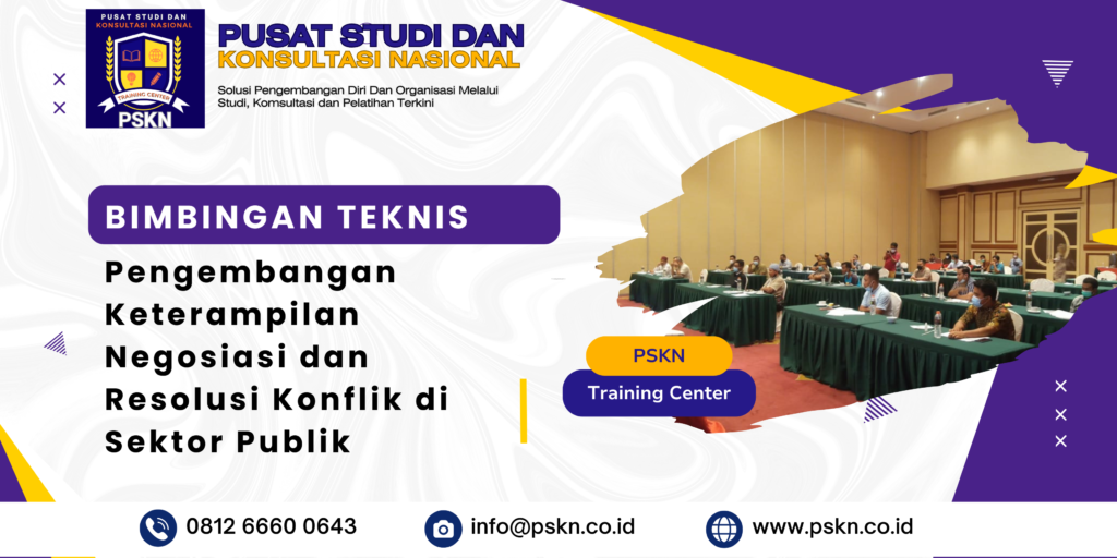 Bimtek Pengembangan Keterampilan Negosiasi dan Resolusi Konflik di Sektor Publik