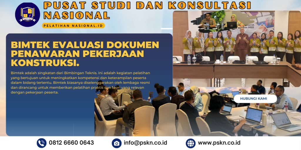 Bimtek Evaluasi Dokumen Penawaran Pekerjaan Konstruksi