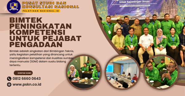 BIMTEK PENINGKATAN KOMPETENSI UNTUK PEJABAT PENGADAAN