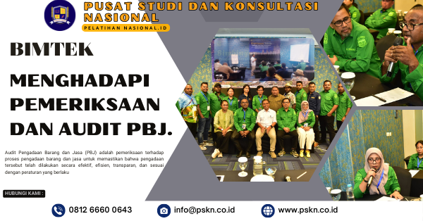 Bimtek Menghadapi Pemeriksaan dan Audit PBJ