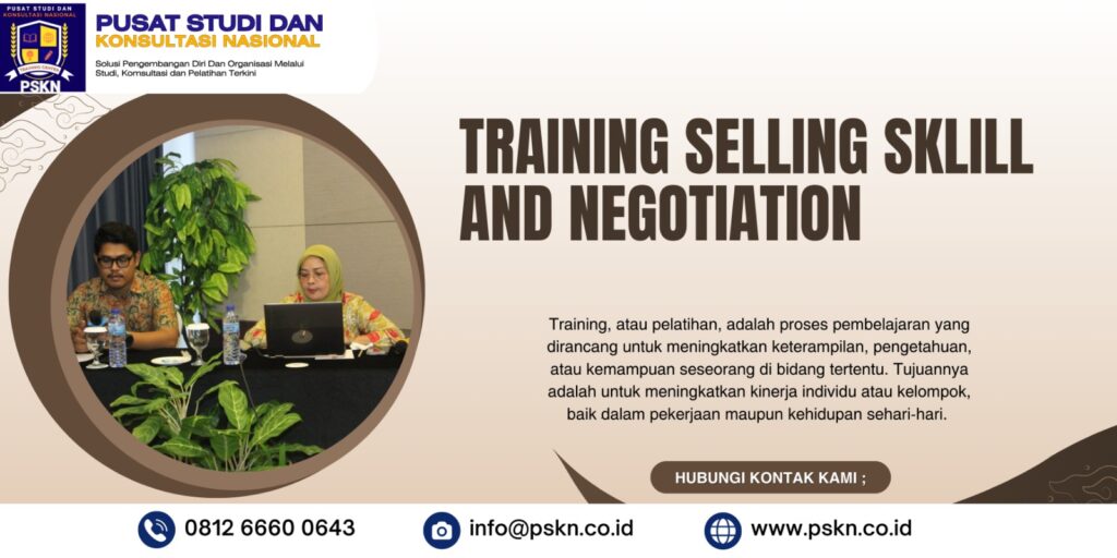 TRAINING SELLING SKILL AND NEGOTIATION