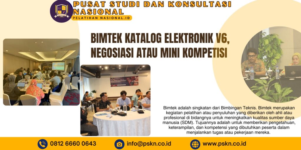 Bimtek Katalog Elektronik V6, Negosiasi atau Mini Kompetisi