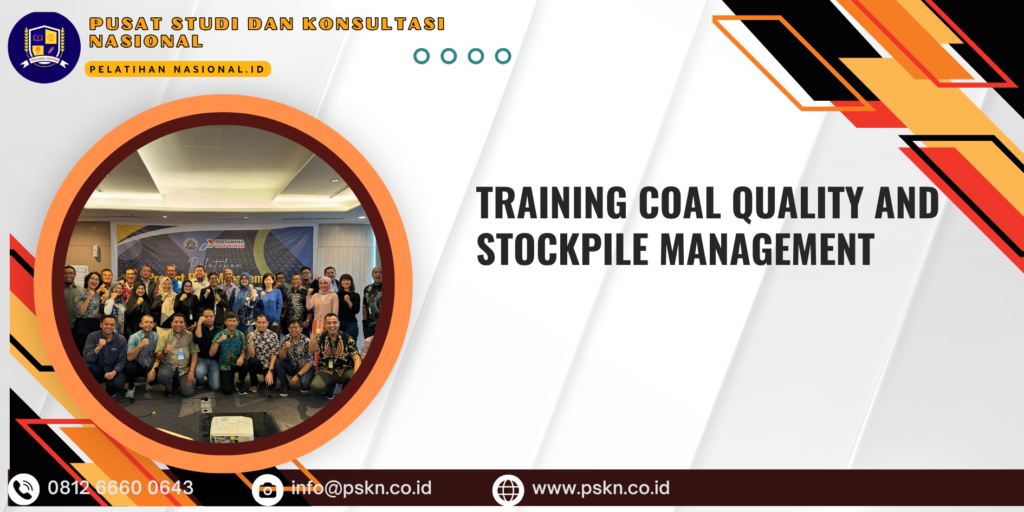 TRAINING COAL QUALITY AND STOCKPILE MANAGEMENT