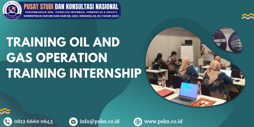 Training Oil and Gas Operation Training Internship