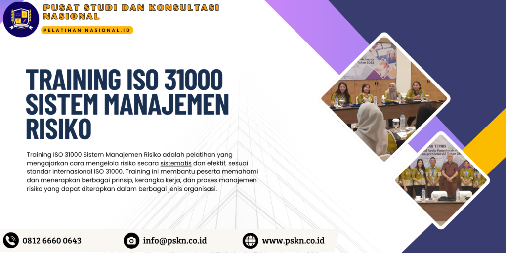 TRAINING ISO 31000 SISTEM MANAJEMEN RISIKO