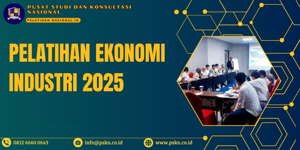 Pelatihan Ekonomi Industri 2025