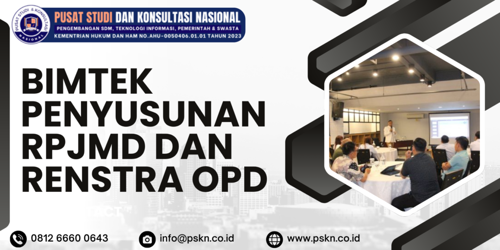 Bimtek Penyusunan RPJMD dan Renstra OPD