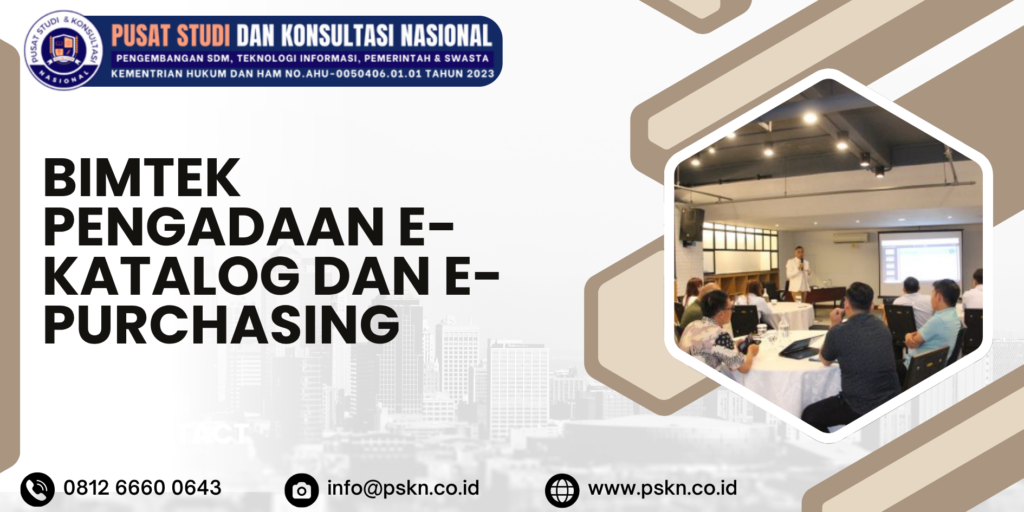 Bimtek Pengadaan E-Katalog dan e-Purchasing
