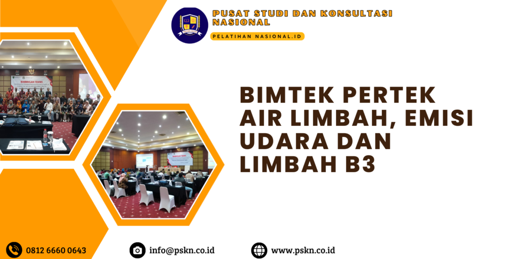 Bimtek Pertek Air Limbah, Emisi Udara Dan Limbah B3