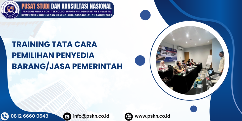 TRAINING TATA CARA PEMILIHAN PENYEDIA BARANG/JASA PEMERINTAH