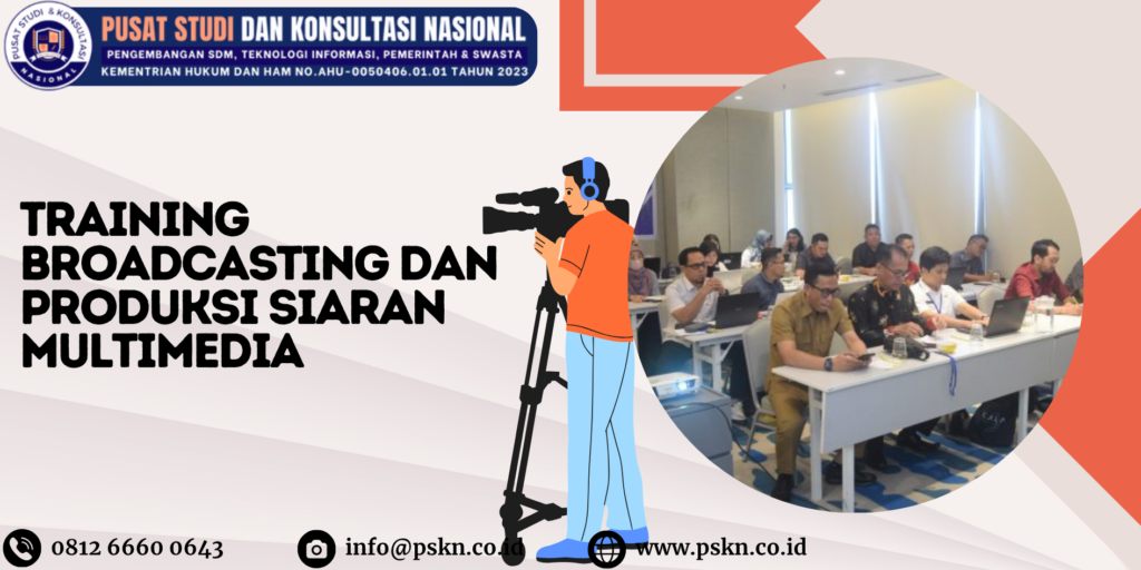 Training Broadcasting dan Produksi Siaran Multimedia