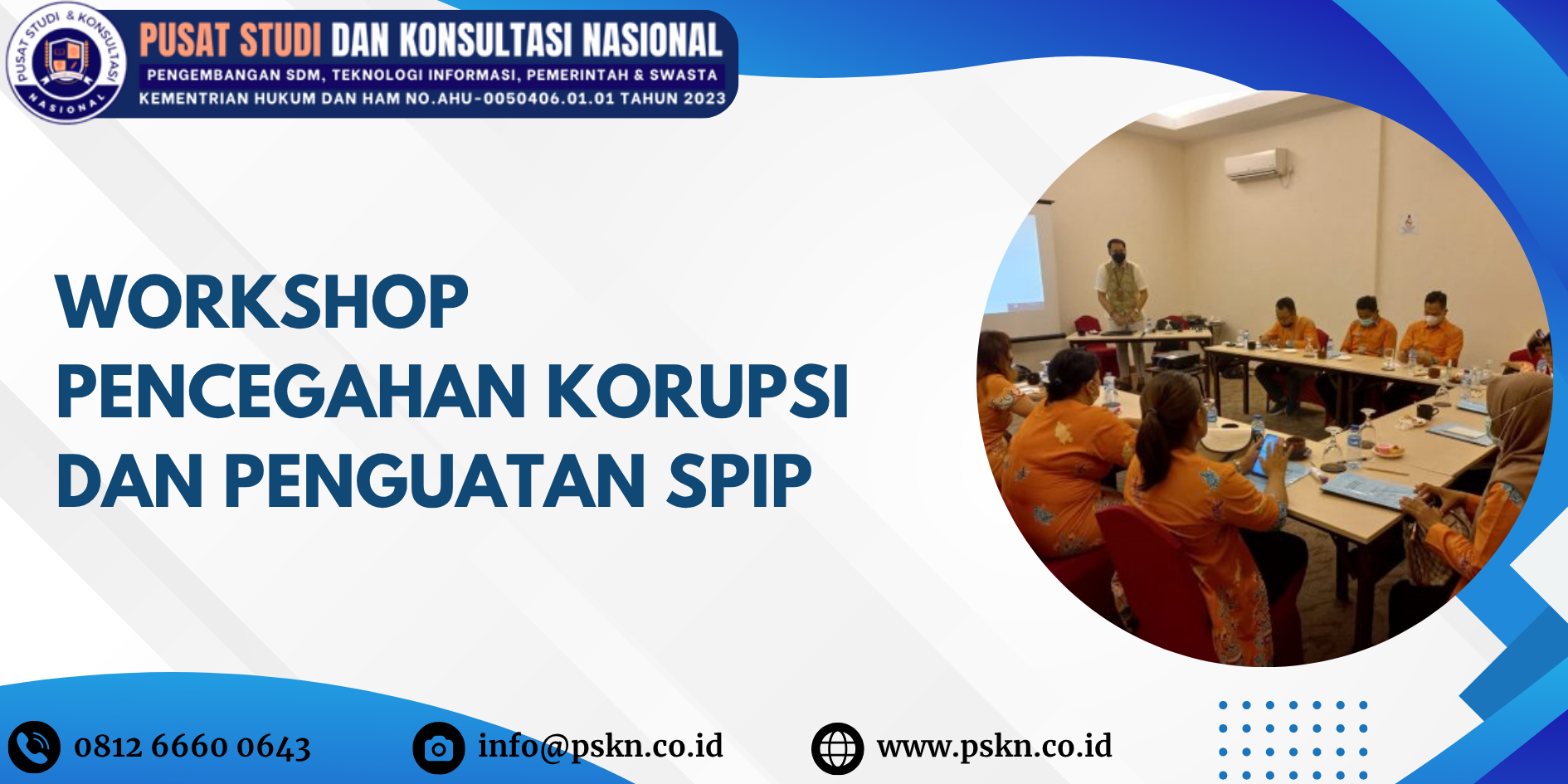 Workshop Pencegahan Korupsi dan Penguatan SPIP