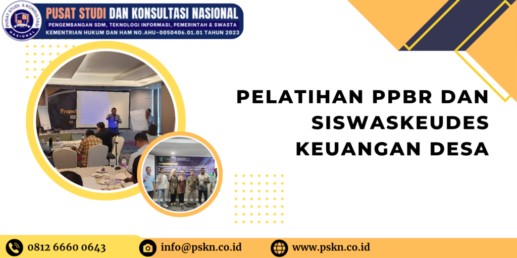 Pelatihan PPBR dan Siswaskeudes Keuangan Desa