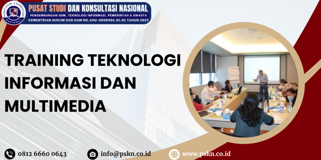 Training Teknologi Informasi dan Multimedia