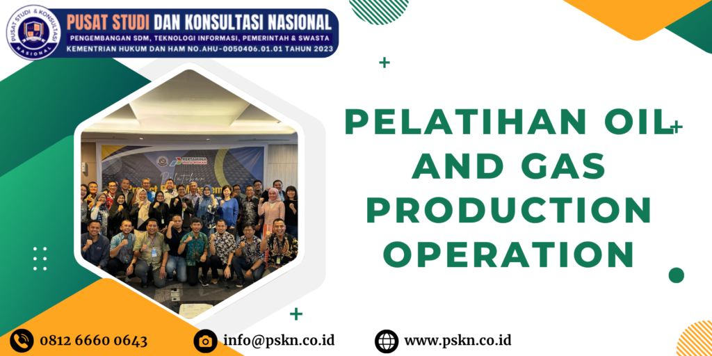 Pelatihan Oil and Gas Production Operation