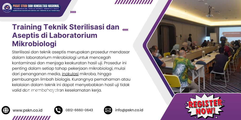 Training Teknik Sterilisasi dan Aseptis di Laboratorium Mikrobiologi
