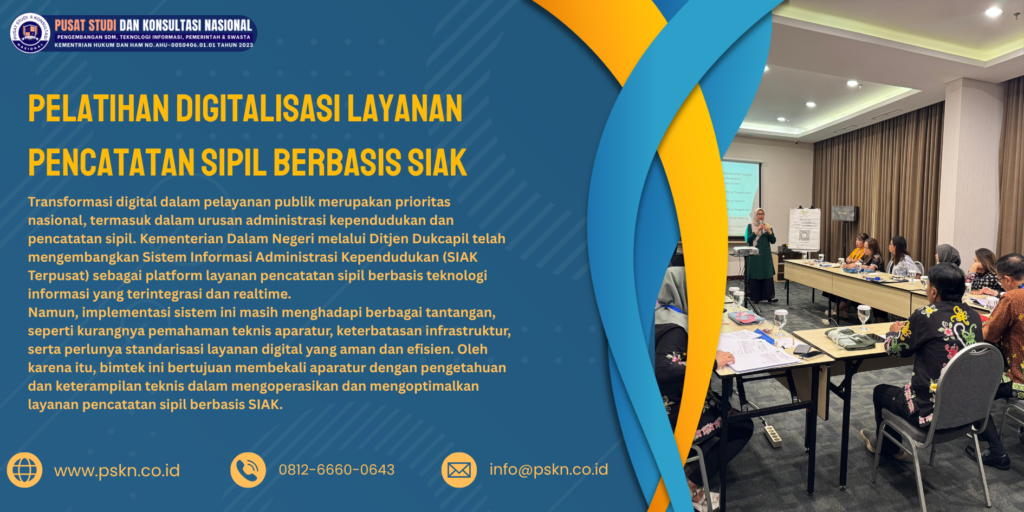Pelatihan Digitalisasi Layanan Pencatatan Sipil Berbasis SIAK