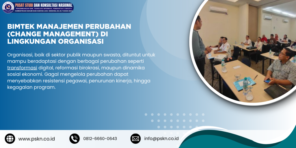 Bimtek Manajemen Perubahan (Change Management) di Lingkungan Organisasi