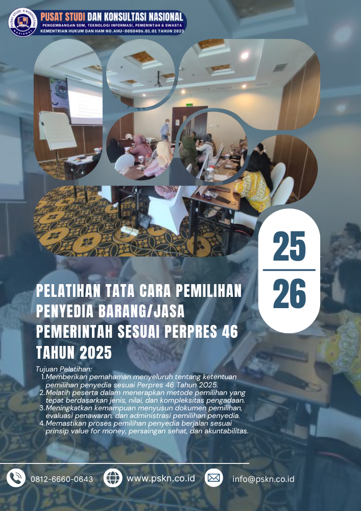 Pelatihan Tata Cara Pemilihan Penyedia Barang/Jasa Pemerintah Sesuai Perpres 46 Tahun 2025