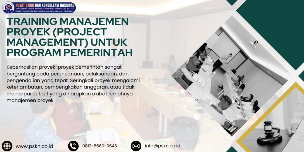 Training Manajemen Proyek (Project Management) untuk Program Pemerintah