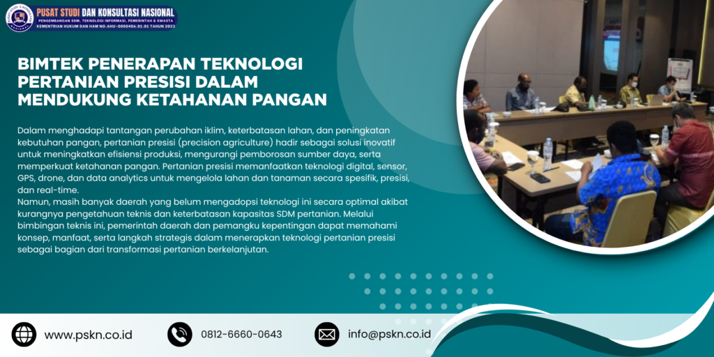 Bimtek Penerapan Teknologi Pertanian Presisi dalam Mendukung Ketahanan Pangan