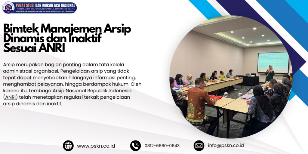 Bimtek Manajemen Arsip Dinamis dan Inaktif Sesuai ANRI