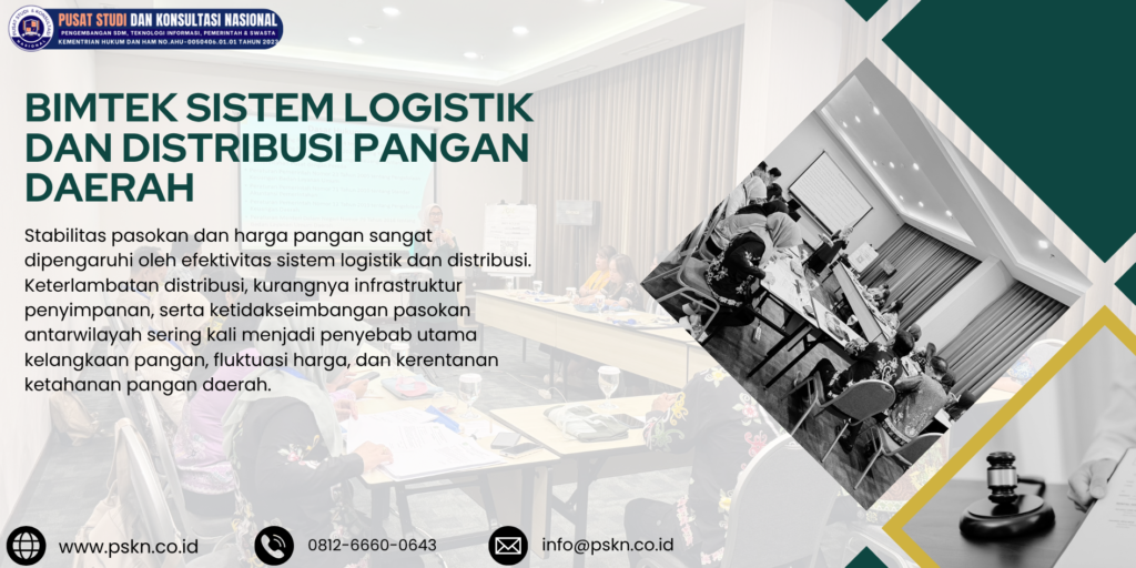 Bimtek Sistem Logistik dan Distribusi Pangan Daerah