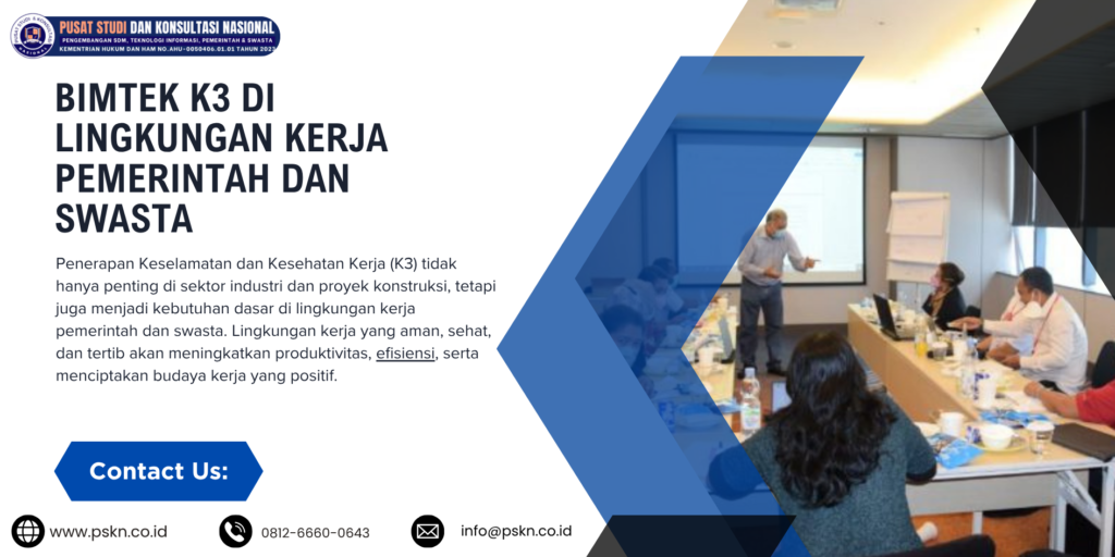Bimtek K3 di Lingkungan Kerja Pemerintah dan Swasta