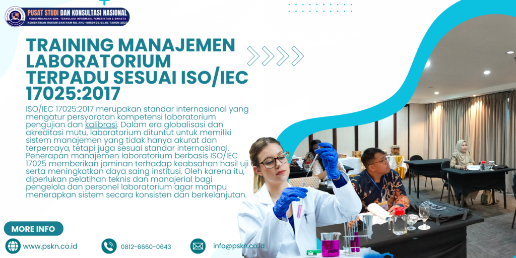 Training Manajemen Laboratorium Terpadu Sesuai ISO/IEC 17025:2017