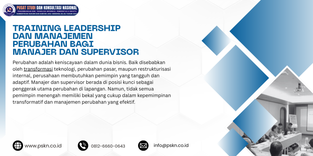 Training Leadership dan Manajemen Perubahan bagi Manajer dan Supervisor