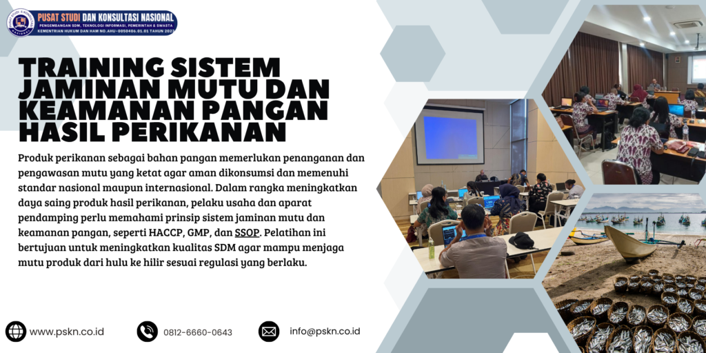 Training Sistem Jaminan Mutu dan Keamanan Pangan Hasil Perikanan