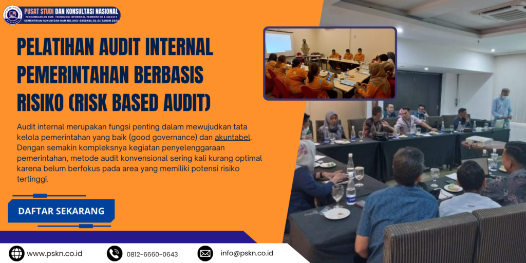Pelatihan Audit Internal Pemerintahan Berbasis Risiko (Risk Based Audit)