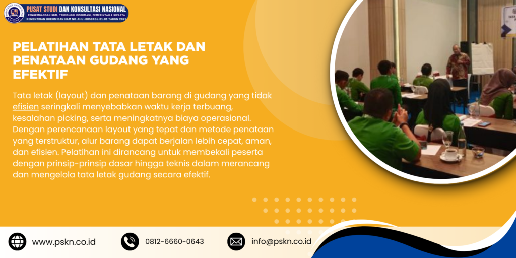 Pelatihan Tata Letak dan Penataan Gudang yang Efektif