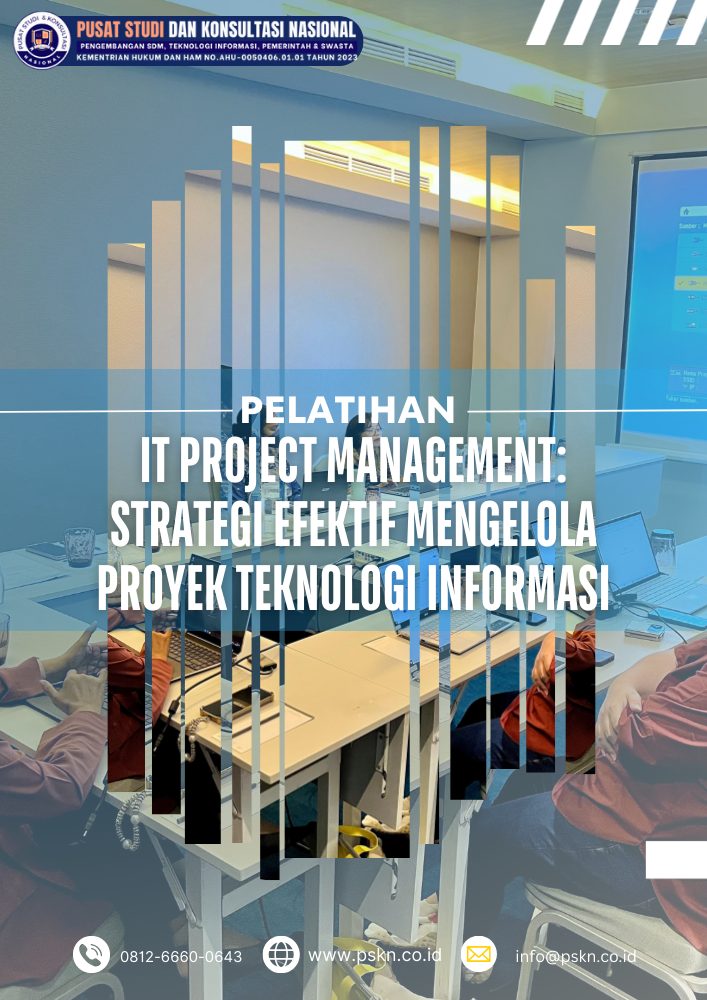 Pelatihan IT Project Management: Strategi Efektif Mengelola Proyek Teknologi Informasi