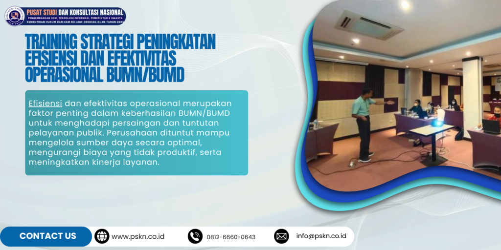 Training Strategi Peningkatan Efisiensi dan Efektivitas Operasional BUMN/BUMD