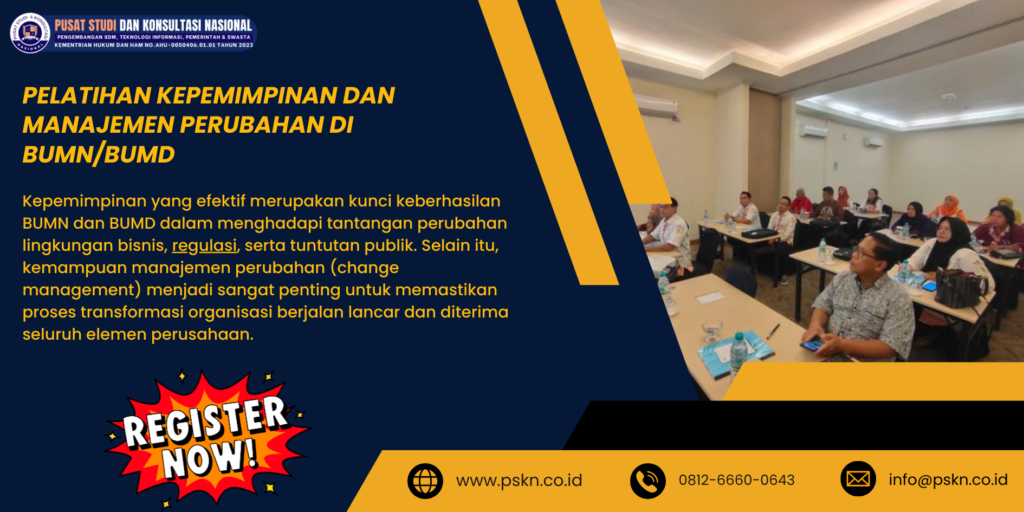 Pelatihan Kepemimpinan dan Manajemen Perubahan di BUMN/BUMD