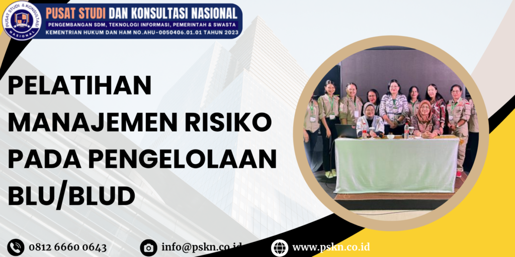 Pelatihan Manajemen Risiko pada Pengelolaan BLU/BLUD