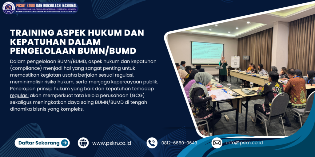 Training Aspek Hukum dan Kepatuhan dalam Pengelolaan BUMN/BUMD